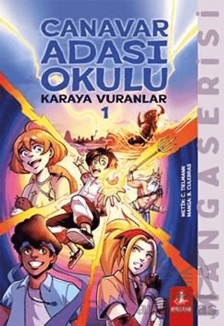Canavar Adası Okulu - Karaya Vuranlar 1 - Büyülü Fener Yayınları