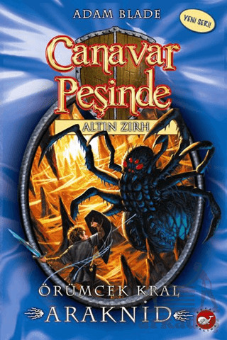 Canavar Peşinde 11 - Örümcek Kral Araknid - Beyaz Balina Yayınları