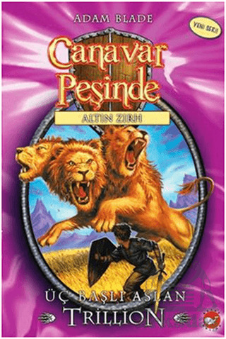 Canavar Peşinde 12 - Üç Başlı Aslan Trillion - Beyaz Balina Yayınları
