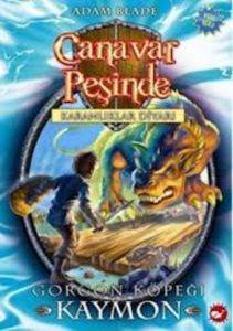 Canavar Peşinde 16 - Gorgon Köpeği Kaymon - Beyaz Balina Yayınları