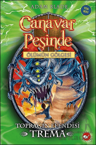 Canavar Peşinde 29 - Toprağın Efendisi Trema - Beyaz Balina Yayınları