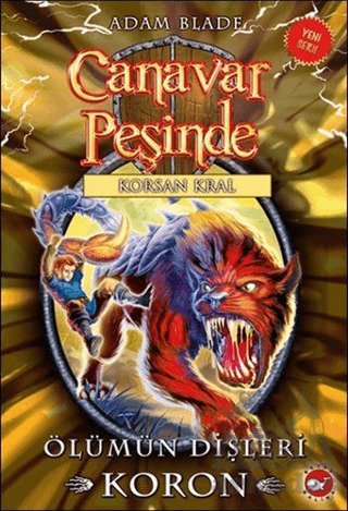 Canavar Peşinde - 44
Ölümün Dişleri Koron - Beyaz Balina Yayınları