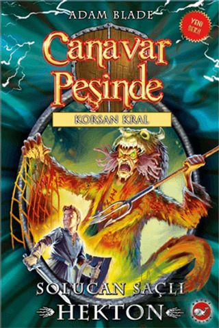 Canavar Peşinde - 45
Solucan Saçlı Hekton - Beyaz Balina Yayınları