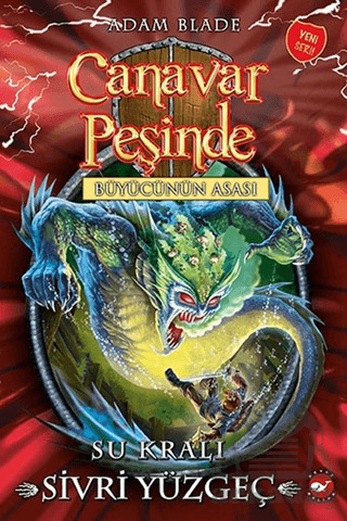 Canavar Peşinde 53 - Su Kralı Sivri Yüzgeç; Büyücünün Asası - Beyaz Balina Yayınları