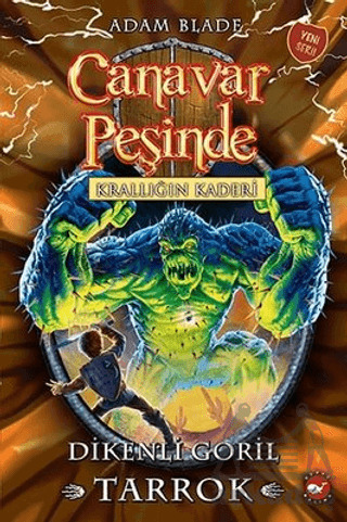 Canavar Peşinde 62 - Krallığın Kaderi - Beyaz Balina Yayınları