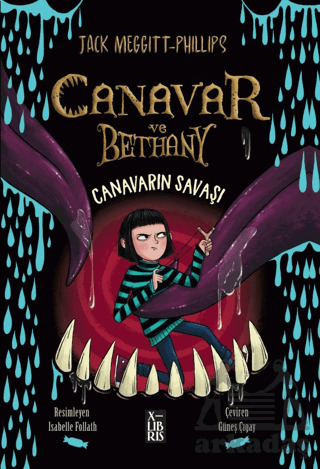 Canavar Ve Bethany - Canavarın Savaşı - XLIBRIS