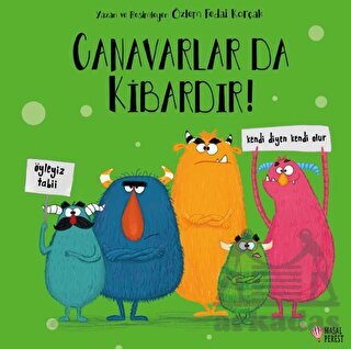 Canavarlar Da Kibardır! - 1