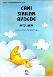 Canı Sıkılan Aydede - Uçanbalık Yayıncılık
