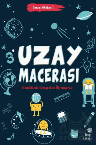 Canım Kitabım 3 - Uzay Macerası - Hep Kitap