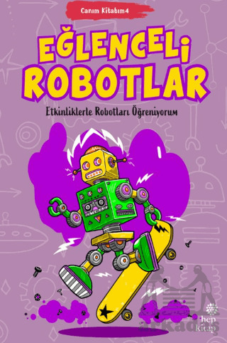 Canım Kitabım 4 - Eğlenceli Robotlar - 1