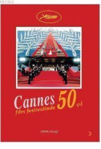Cannes Film Festivali'nde 50 Yıl - Cinius Yayınları
