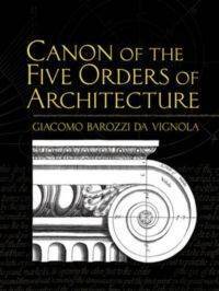 Canon of the Five Orders of Architecture - 1