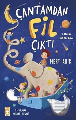 Çantamdan Fil Çıktı - Timaş Çocuk