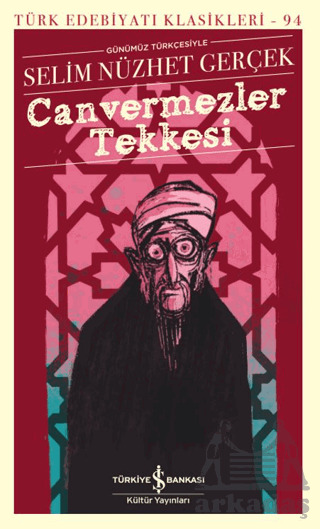 Canvermezler Tekkesi - İş Bankası Kültür Yayınları