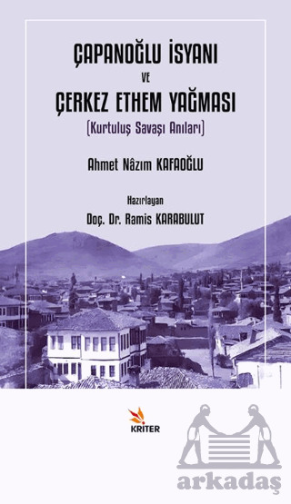 Çapanoğlu İsyanı Ve Çerkez Ethem Yağması - 1