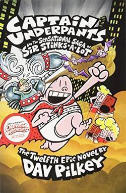 Captain Underpants And The Sensational Saga Of Sir Stinks- A-Lot - 1