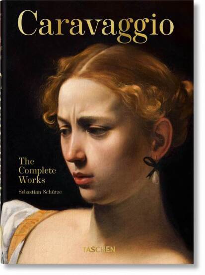 Caravaggio The Complete Works - Taschen