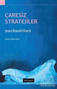 Çaresiz Stratejiler - Doğu Batı Yayınları
