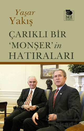 Çarıklı Bir ‘Monşer’İn Hatıraları - 1