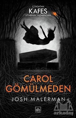 Carol Gömülmeden - İthaki Yayınları