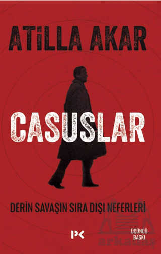 Casuslar - Derin Savaşın Sıra Dışı Neferleri - Profil Kitap