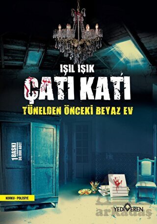 Çatı Katı
Tünelden Önceki Beyaz Ev - Yediveren Yayınları