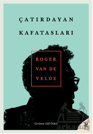 Çatırdayan Kafatasları - Siren Yayınları