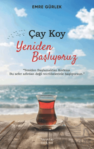 Çay Koy Yeniden Başlıyoruz - 1