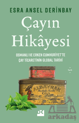 Çayın Hikayesi - Doğan Kitap