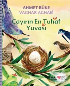 Çayırın En Tuhaf Yuvası - 1