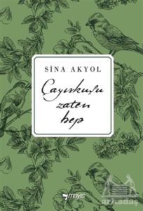 Çayırkuşu Zaten Hep - Mayıs Yayınları