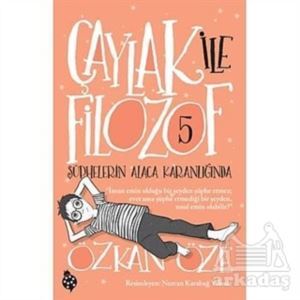 Çaylak İle Filozof 5 - Uğurböceği Yayınları