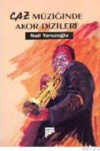 Caz Müziğinde Akor Dizileri - Pan Yayıncılık