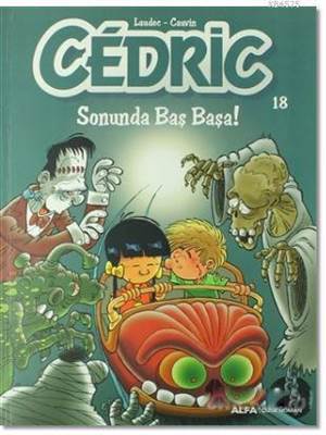 Cedric 18 - Sonunda Baş Başa! - Alfa Yayıncılık
