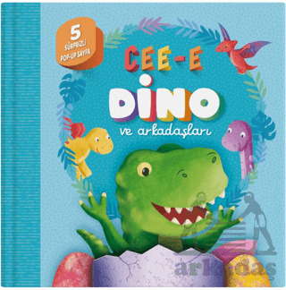 Cee-E Dino Ve Arkadaşları (Pop-Up) - İndigo Çocuk