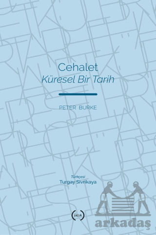 Cehalet Küresel Bir Tarih - 1