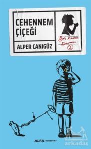 Cehennem Çiçeği - Alfa Yayınları