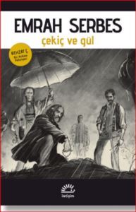 Çekiç Ve Gül - İletişim Yayınevi