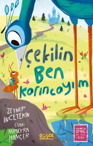 Çekilin Ben Karıncayım - Timaş Gülce Çocuk
