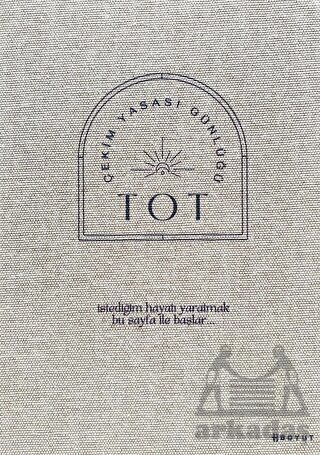 Çekim Yasası Günlüğü - Tot - 1