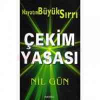 Çekim Yasası; Hayatın Büyük Sırrı - Kuraldışı Yayınevi