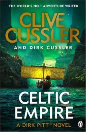 Celtic Empire (Dirk Pitt 25) - Penguin Books UK
