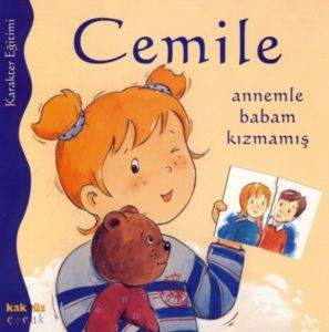 Cemile Annemle Babam Kızmamış - Kaknüs Yayınları