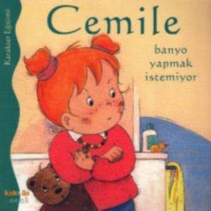 Cemile Banyo Yapmak İstemiyor - Kaknüs Yayınları