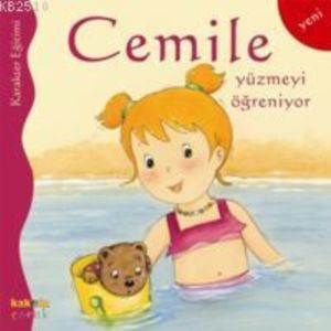 Cemile Yüzmeyi Öğreniyor - Kaknüs Yayınları