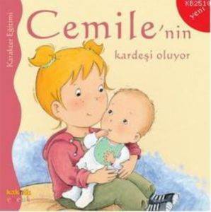 Cemile'nin Kardeşi Oluyor - Kaknüs Yayınları