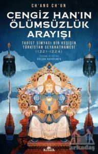 Cengiz Han’In Ölümsüzlük Arayışı - Kronik Kitap