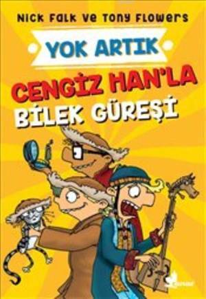 Cengiz Han'la Bilek Güreşi - Yok Artık - Çınar Yayınları