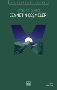 Cennetin Çeşmeleri - Bilimkurgu Klasikleri - İthaki Yayınları