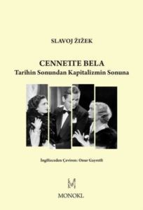 Cennette Bela - Tarihin Sonundan Kapitalizmin Sonuna - MonoKL